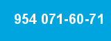 954 071-60-71